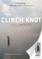 [Fly Fishing Mystery 03] • The Clinch Knot